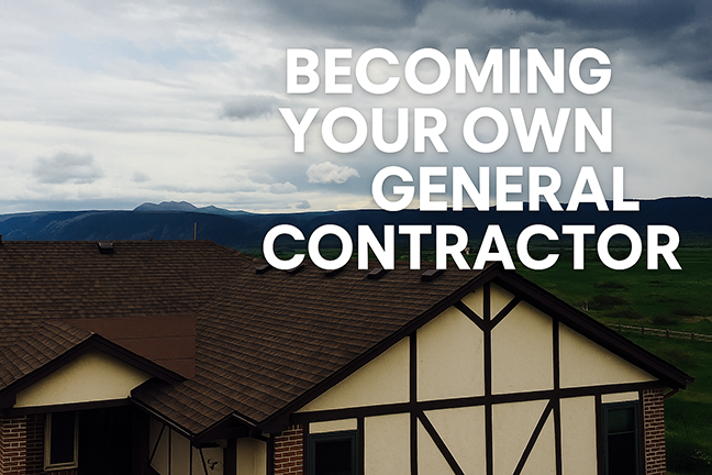 Be Your Own General Contractor